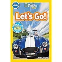 Let's Go! (National Geographic Kids Readers, Pre-Reader): A Reader